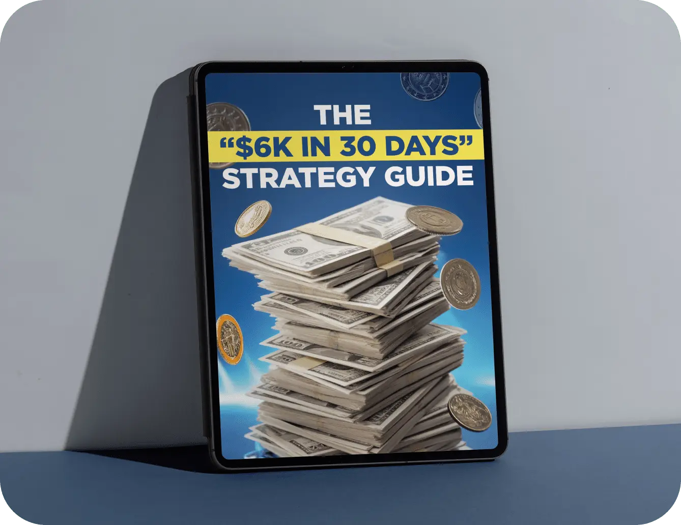 The $6K in 30 Days strategy guide bonus